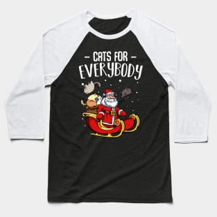 Cat - Cats For Everybody - Funny Christmas Santa Claus Baseball T-Shirt